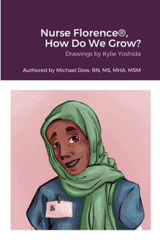 Paperback Nurse Florence(R), How Do We Grow? Book