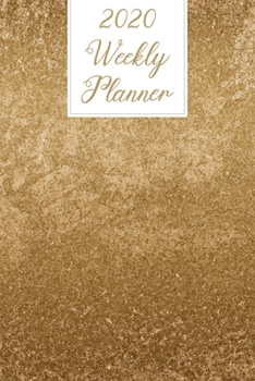 Paperback 2020 Weekly Planner: Lovely Gold Weekly Planner Organizer 2020 Preparing To Do List Book