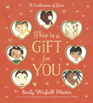 Board book This Is a Gift for You: A Celebration of Love Book