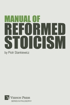 Paperback Manual of Reformed Stoicism Book