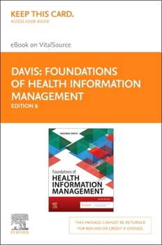 Printed Access Code Foundations of Health Information Management - Elsevier eBook on Vitalsource (Retail Access Card): Foundations of Health Information Management - Else Book