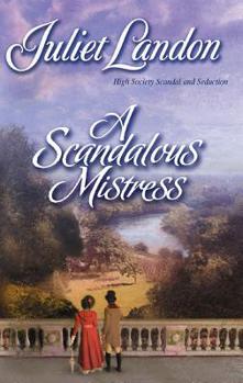 A Scandalous Mistress - Book #1 of the Ladies of Paradise Road