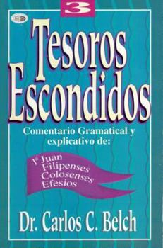 Paperback Tesoros Escondidos: Volume 3 = Hidden Treasures (Spanish Edition) [Spanish] Book