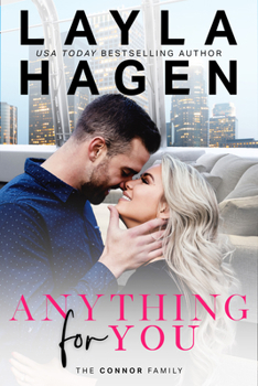 Anything For You - Book #1 of the Connor Family