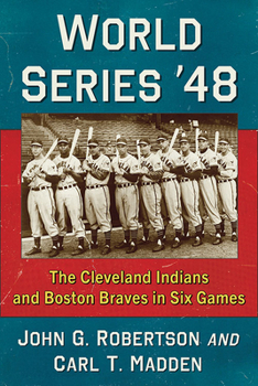 Paperback World Series '48: The Cleveland Indians and Boston Braves in Six Games Book