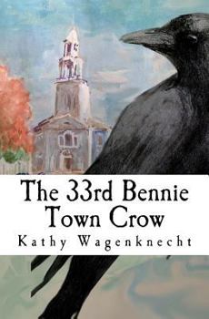 Paperback The 33rd Bennie Town Crow Book
