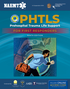 Paperback Phtls: Prehospital Trauma Life Support for First Responders Course Manual: Prehospital Trauma Life Support for First Responders Course Manual [With Ac Book