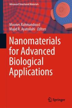 Hardcover Nanomaterials for Advanced Biological Applications Book