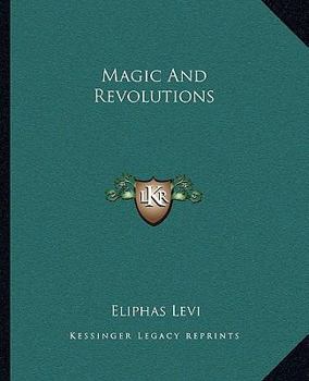 Magic And Revolutions