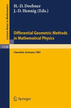 Paperback Differential Geometric Methods in Mathematical Physics: Proceedings of an International Conference Held at the Technical University of Clausthal, Frg, Book