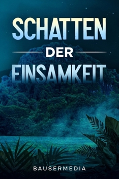 Paperback Schatten der Einsamkeit [German] Book