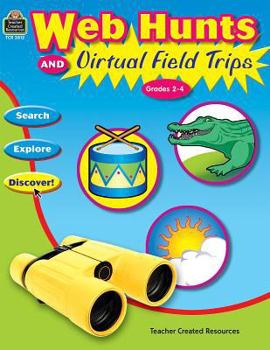 Paperback Web Hunts Virtual Field Trips: Grades 2-4 Book