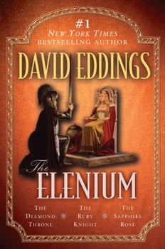 Paperback The Elenium: The Diamond Throne the Ruby Knight the Sapphire Rose Book