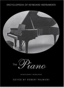 Hardcover The Piano: An Encyclopedia Book