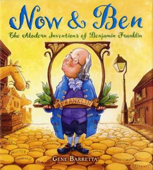 Paperback Now & Ben: The Modern Inventions of Benjamin Franklin Book