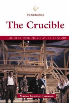 Hardcover Understanding Great Literature: The Crucible Book