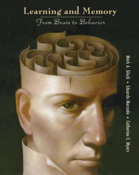 Hardcover Learning and Memory: From Brain to Behavior Book