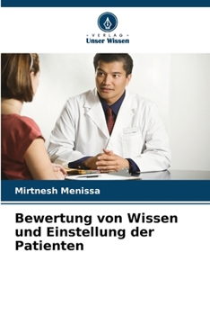 Paperback Bewertung von Wissen und Einstellung der Patienten [German] Book
