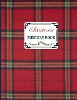 Paperback Christmas Memory Book: Cute Holiday Journal to Keep Stories and Pictures Book