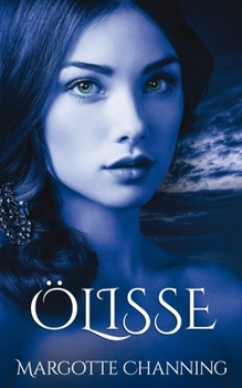 Paperback Ölisse: Una Historia de Amor, Romance Y Pasión de Vikingos [Spanish] Book