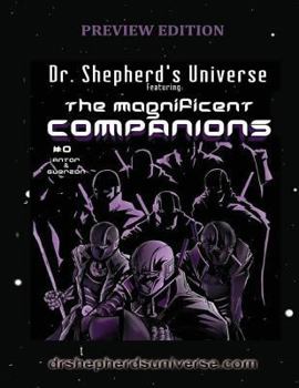 Paperback Dr. Shepherd's Universe - The Magnificent Companions Book