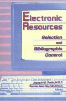 Hardcover Electronic Resources: Selection and Bibliographic Control Book