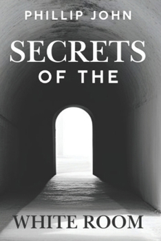 Paperback Secrets of The White Room Book