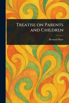 Paperback Treatise on Parents and Children Book