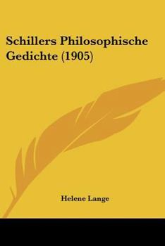 Paperback Schillers Philosophische Gedichte (1905) [German] Book