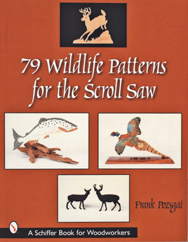 Paperback 79 Wildlife Patterns for the Scroll Saw Book