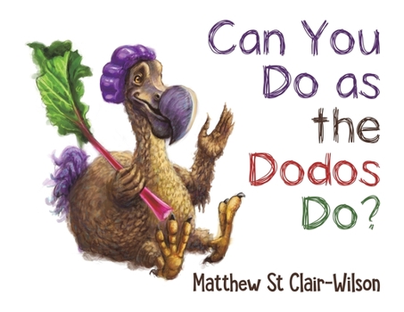 Paperback Can You Do as the Dodos Do? Book