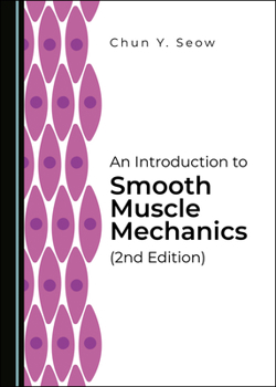 Hardcover An Introduction to Smooth Muscle Mechanics (2nd Edition) Book