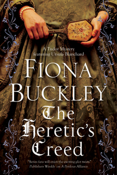 The Heretic's Creed - Book #14 of the Ursula Blanchard