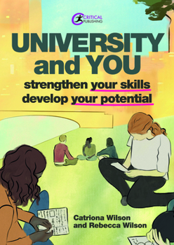 Paperback University and You: Strengthening Your Skills and Developing Your Potential Book