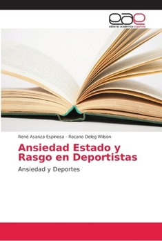 Paperback Ansiedad Estado y Rasgo en Deportistas [Spanish] Book