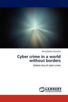 Paperback Cyber crime in a world without borders Book