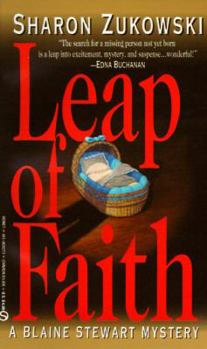 Leap of Faith - Book #3 of the Blaine Stewart Mystery