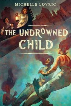 Hardcover The Undrowned Child Book