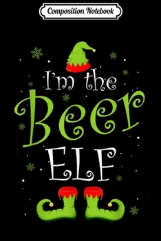 Composition Notebook: I'm The Biker Elf Christmas Gift Idea Xmas Family  Journal/Notebook Blank Lined Ruled 6x9 100 Pages