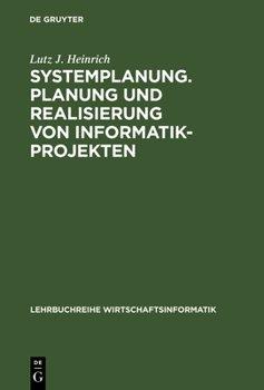 Hardcover Systemplanung. Planung und Realisierung von Informatik-Projekten [German] Book