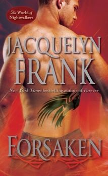 Forsaken - Book #3 of the World of Nightwalkers