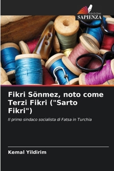 Paperback Fikri Sönmez, noto come Terzi Fikri ("Sarto Fikri") [Italian] Book