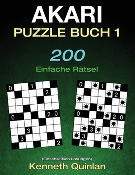 Paperback Akari Puzzle Buch 1: 200 Einfache R?tsel [German] Book