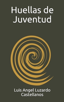 Paperback Huellas de Juventud [Spanish] Book