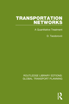 Paperback Transportation Networks: A Quantitative Treatment Book