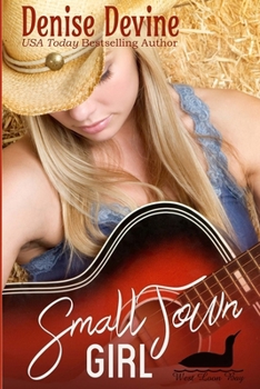 Paperback Small Town Girl: A Sweet Small Town Romance Book