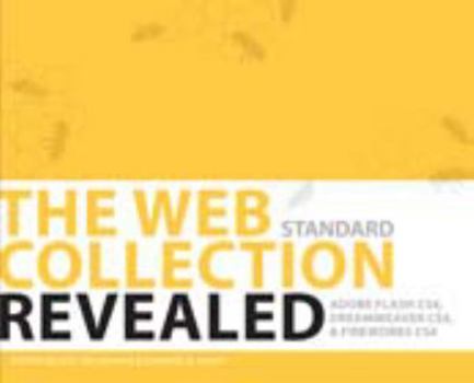 Hardcover The Web Collection Revealed Standard Edition: Adobe Dreamweaver CS4, Dreamweaver CS4, & Fireworks CS4 [With CDROM] Book