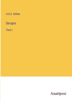 Paperback Serapis: Theil I [German] Book