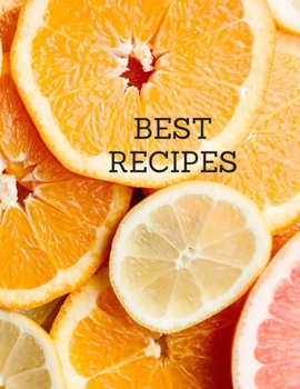 BEST Recipes: Notebook for saving recipes, kitchen notebook