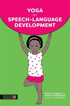 Paperback Yoga for Speech-Language Development Book